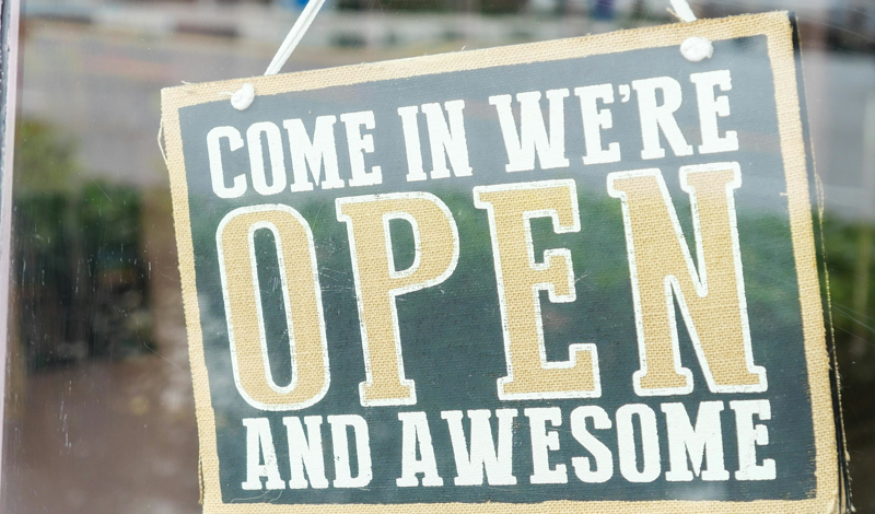 We're Open!